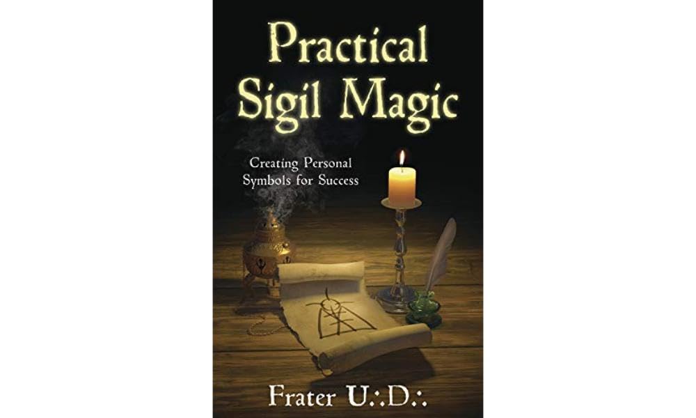 Practical Sigil Magic : Creating Personal Symbols for Success