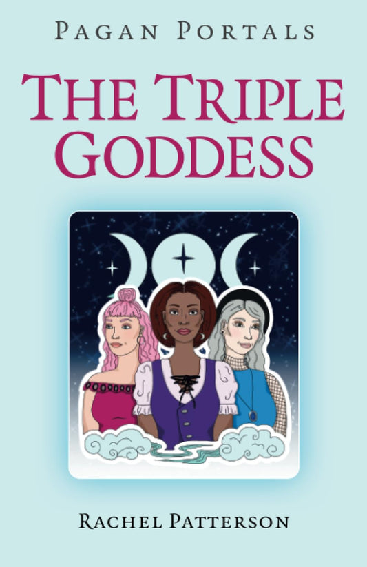 Pagan Portals - The Triple Goddess