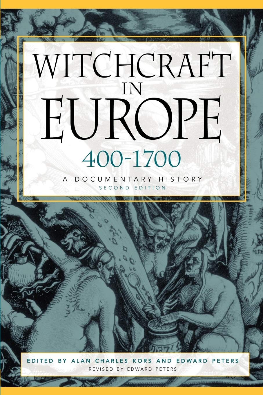 Witchcraft in Europe, 400-1700 : A Documentary History