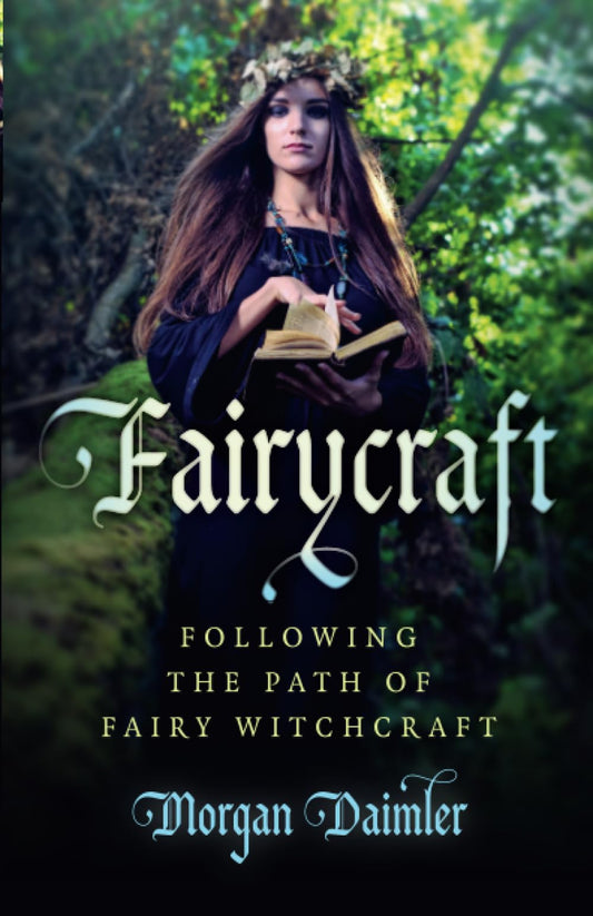 Fairycraft – Following the Path of Fairy Witchcraft