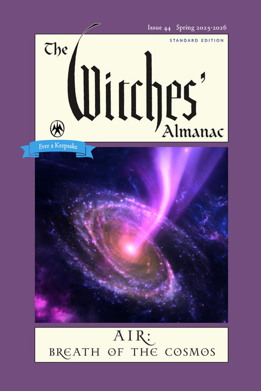 The Witches' Almanac 2025 : Issue 44, Spring 2025 - 2026 Air: Breath of the Cosmos