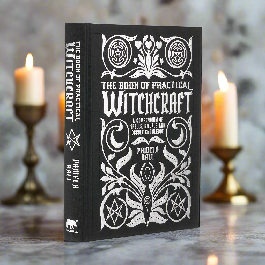 The Book of Practical Witchcraft : A Compendium of Spells, Rituals and Occult Knowledge