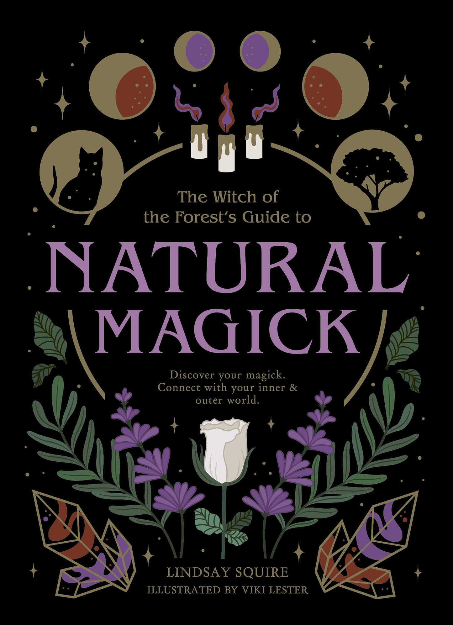 Natural Magick : Discover your magick. Connect with your inner & outer world