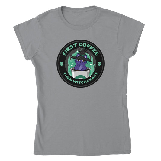 First Coffee Then Witchcraft Classic Womens Crewneck Grey T-shirt From Witch, Please!