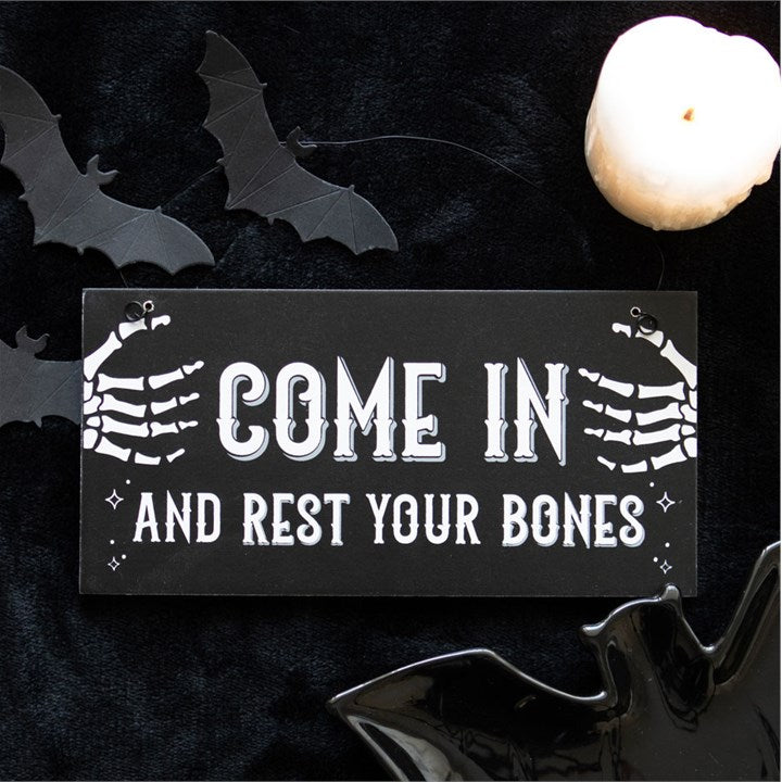 Come In and Rest Your Bones Hanging Sign From Witch, Please!