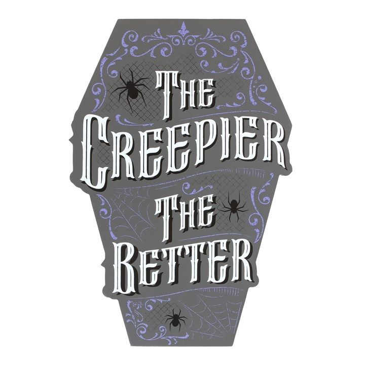 The Creepier the Better Coffin Shaped Sign From Witch, Please!